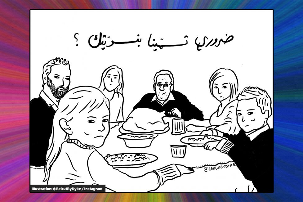 Queerness in the Arab World Article: Photo of family on table staring at you in discontent. Reads above them: "Do you have to upset us with your feminism?"