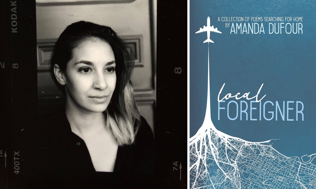 Side by side photos of Amanda Dufour and the cover of her "Local Foreigner" poetry anthology.